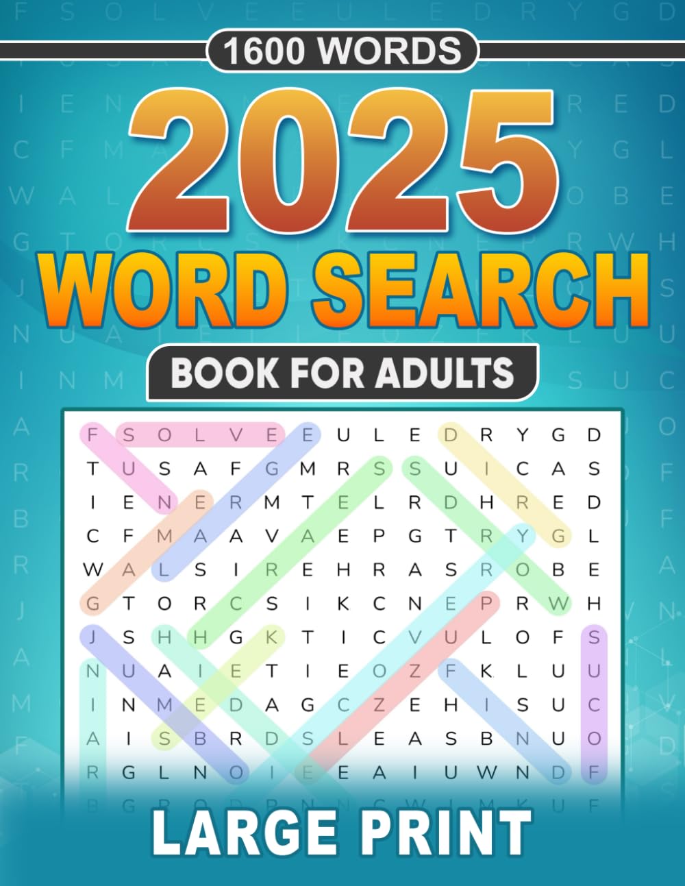 2025 Searchable Adult Book: 1600 Words - Large Print for Easy Reading
| 2025 Word Search Puzzle Book for Adults: 1600 W